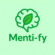 MENTI-FY